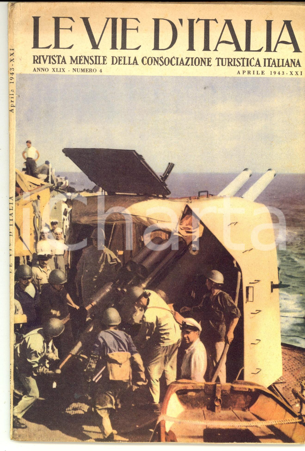 Giornale, rivista storica 1943 LE VIE D ITALIA TCI I velivoli da soccorso e la guerra Anno XLIX nÂ° 4 1