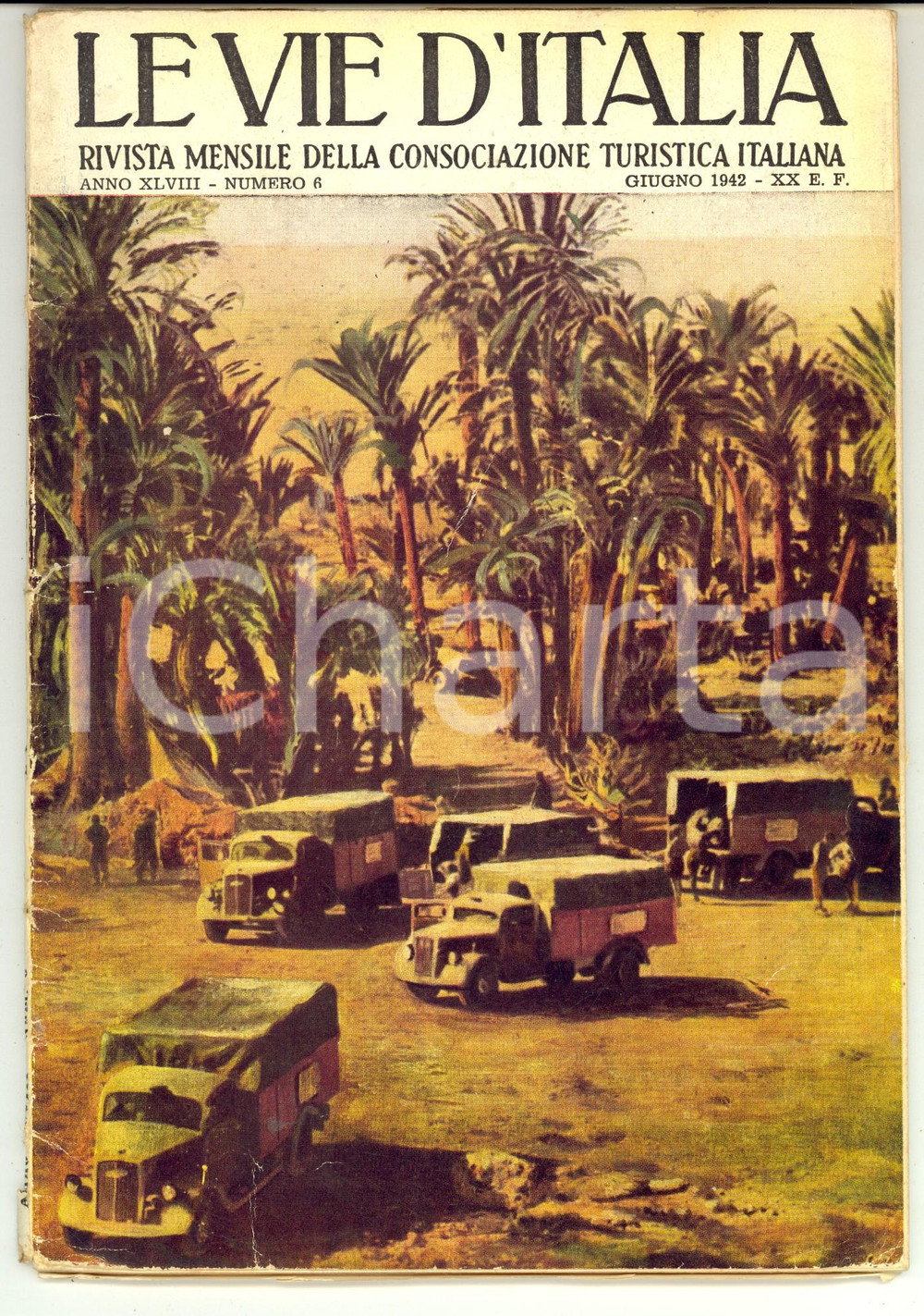 Giornale, rivista storica 1942 LE VIE D ITALIA TCI Ville evilleggiature in VALPOLICELLA Anno XLVIII nÂ° 6 1