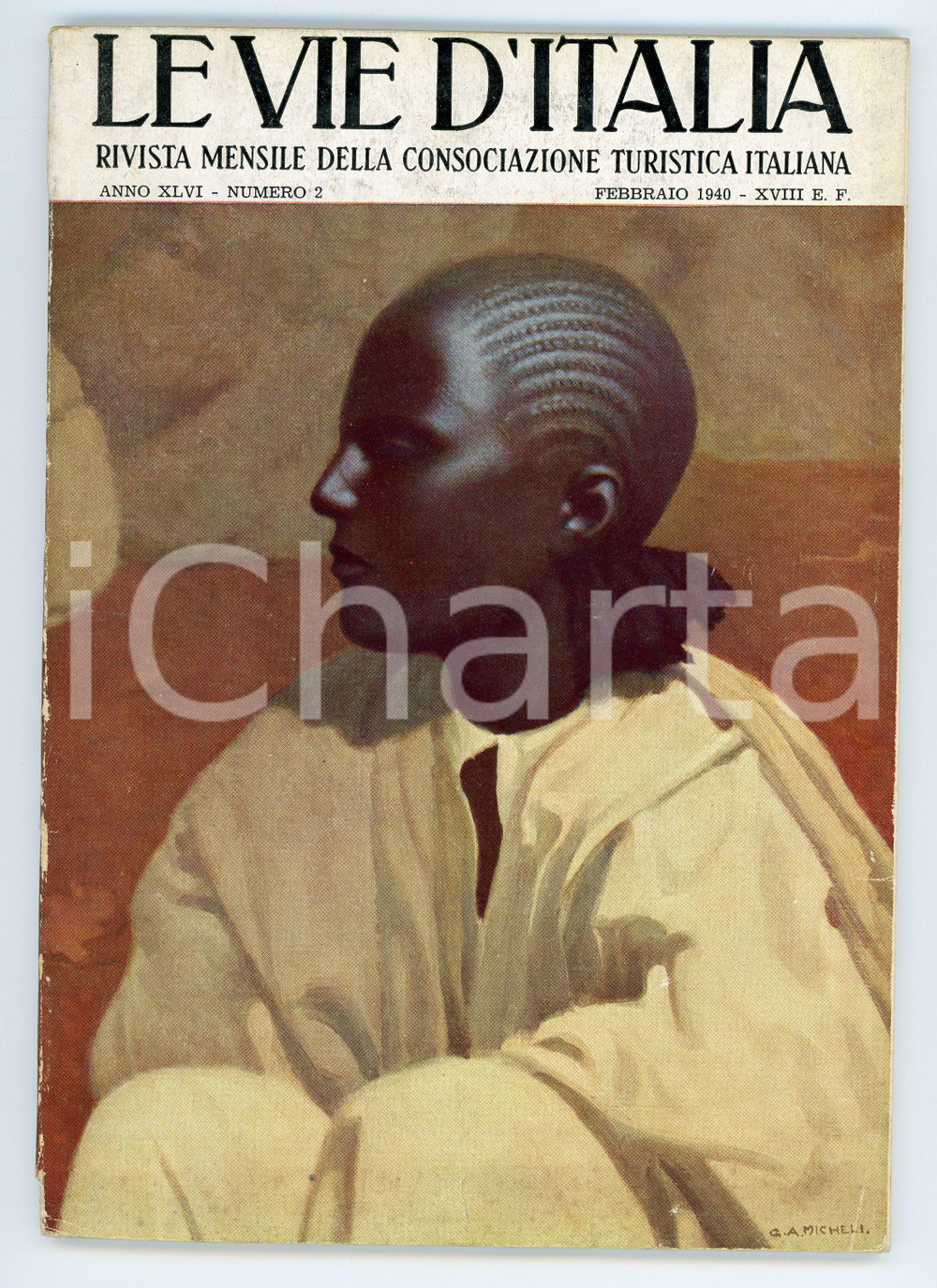 Giornale, rivista storica 1940 LE VIE D ITALIA TCI Centenario di Lorenzo DELLEANI Anno XLVI nÂ°2 1