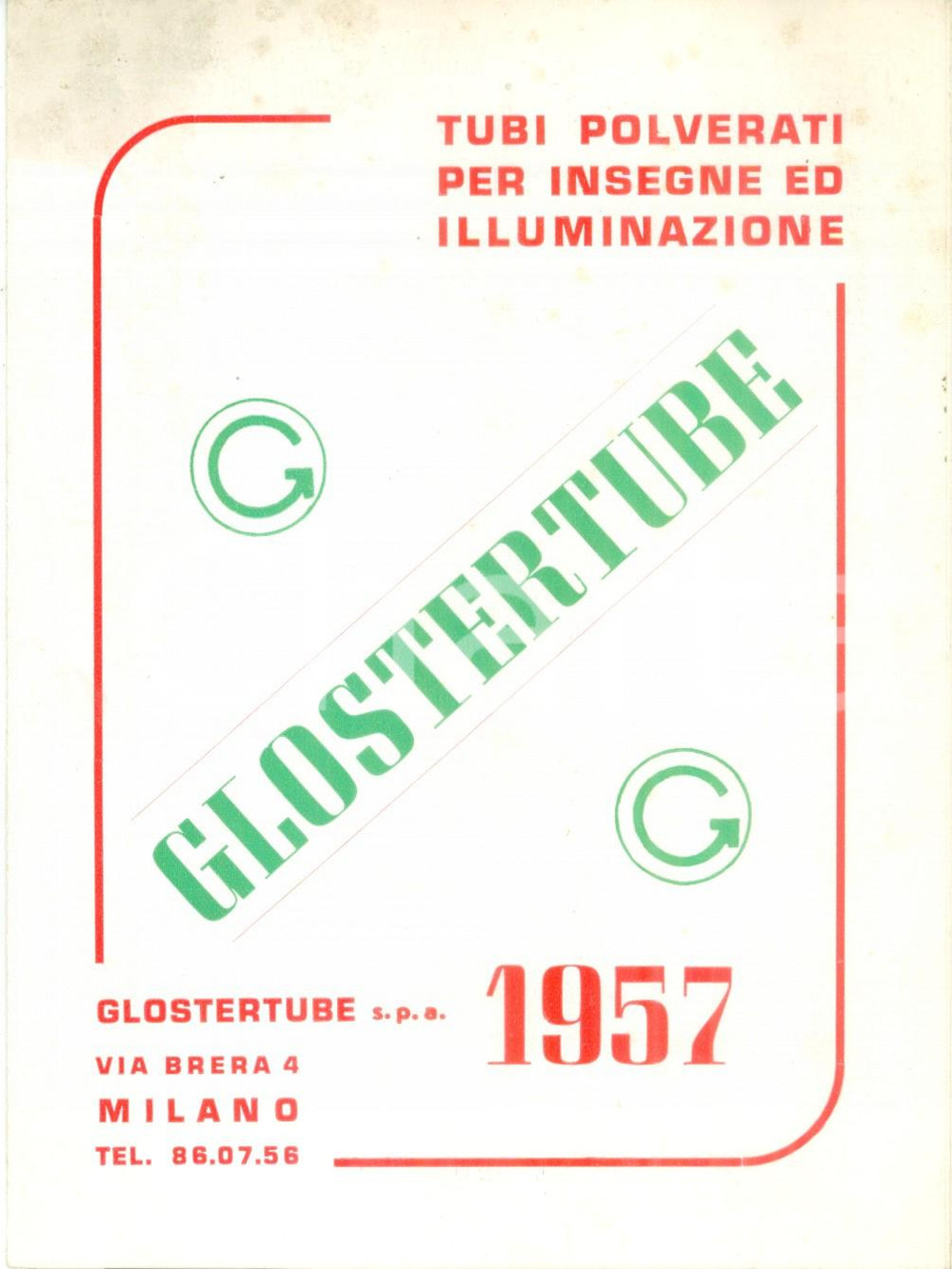 Materiale pubblicitario d’epoca 1957 MILANO Tubi polverati GLOSTERTUBE per insegne ed illuminazione Catalogo 1