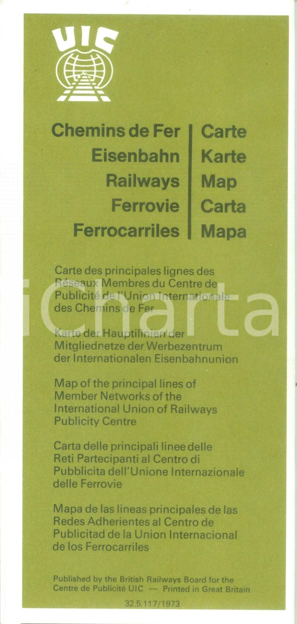 Mappa, planimetria storica 1973 UNION INTERNATIONAL DES CHEMINS DE FER Mappa generale delle reti d EUROPA 1