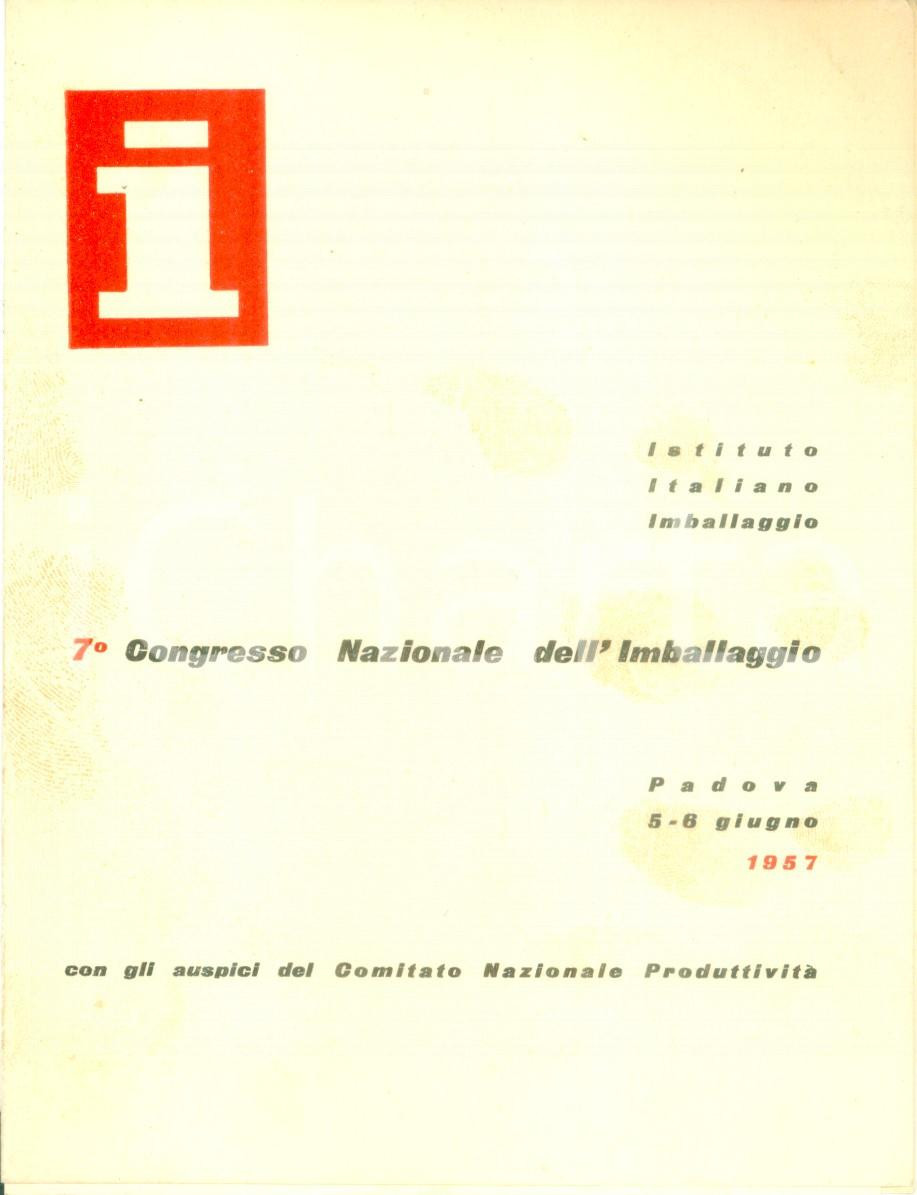 Materiale pubblicitario d’epoca 1957 PADOVA 7° Congresso Nazionale dell Imballaggio Opuscolo con programma 1