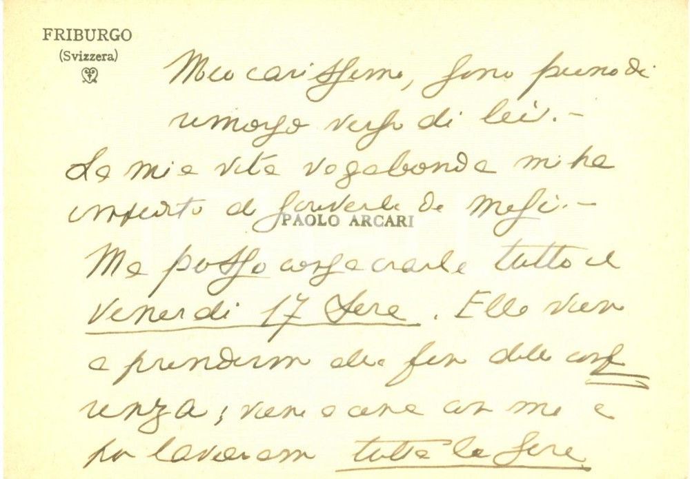 Autografo originale 1939 FRIBURGO SVIZZERA Paolo ARCARI non ha mai tempo AUTOGRAFO 1