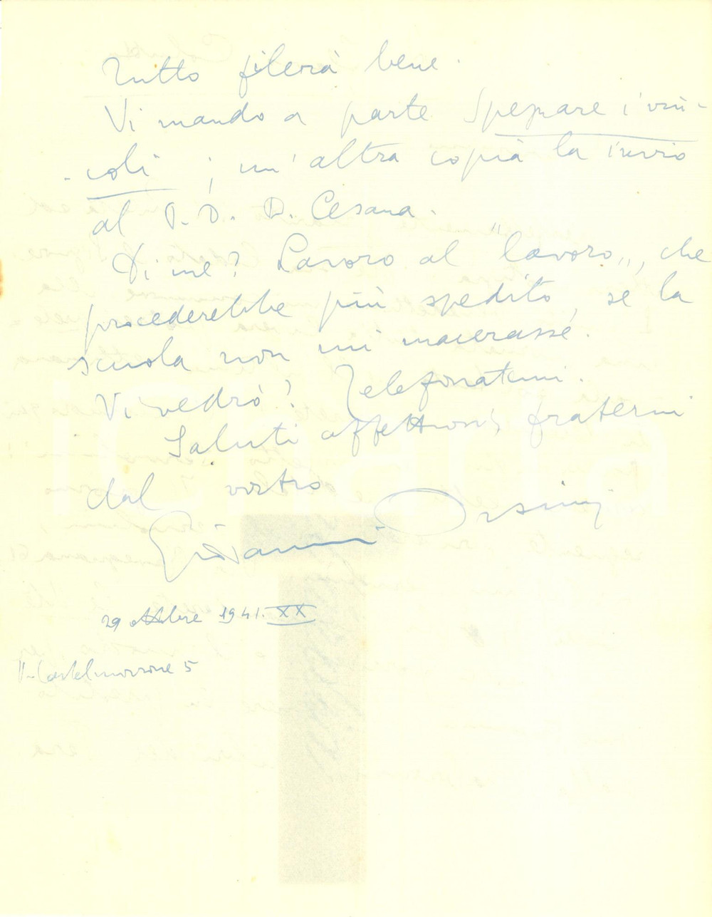 Autografo originale 1941 MILANO Giovanni ORSINI Lavorerei di piÃ¹ se la scuola non mi macerasse 1