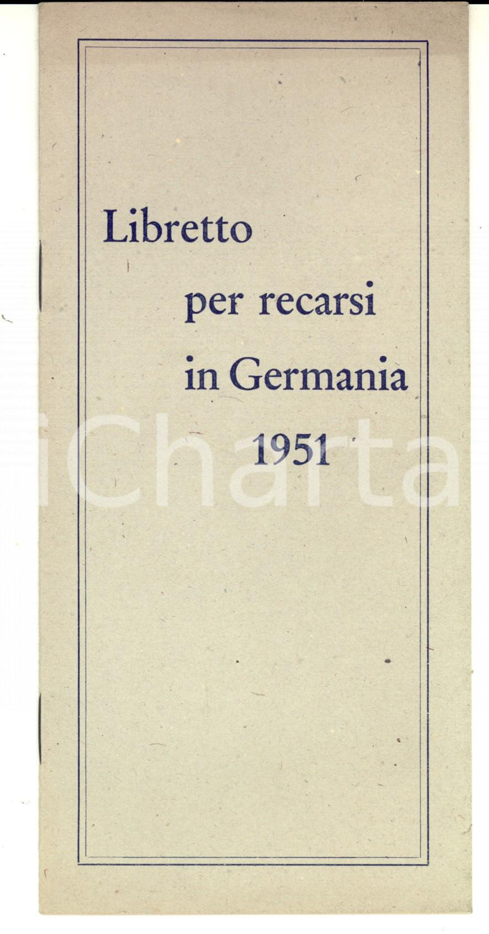 Materiale pubblicitario d’epoca 1951 TURISMO RFT Libretto per recarsi in Germania 12 pp. 1