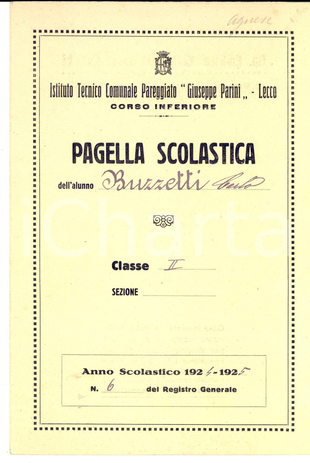 Oggetto da collezione cartaceo 1925 LECCO Pagella di Carlo BUZZETTI  Istituto Tecnico Giuseppe Parini 1