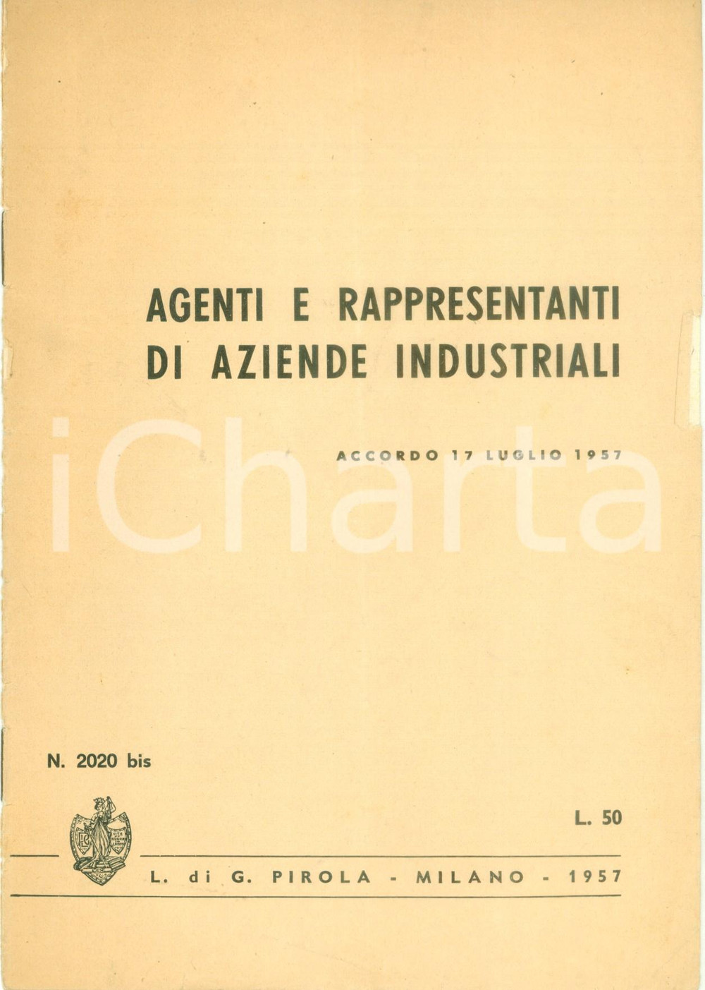 Libro, pubblicazione d epoca 1957 MILANO Agenti e rappresentanti aziende industriali Editore PIROLA 1