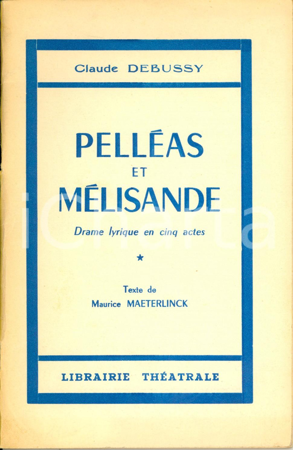 Oggetto da collezione cartaceo 1968 Claude DEBUSSY Maurice MAETERLINCK PellÃ©as et MÃ©lisande Libretto 1