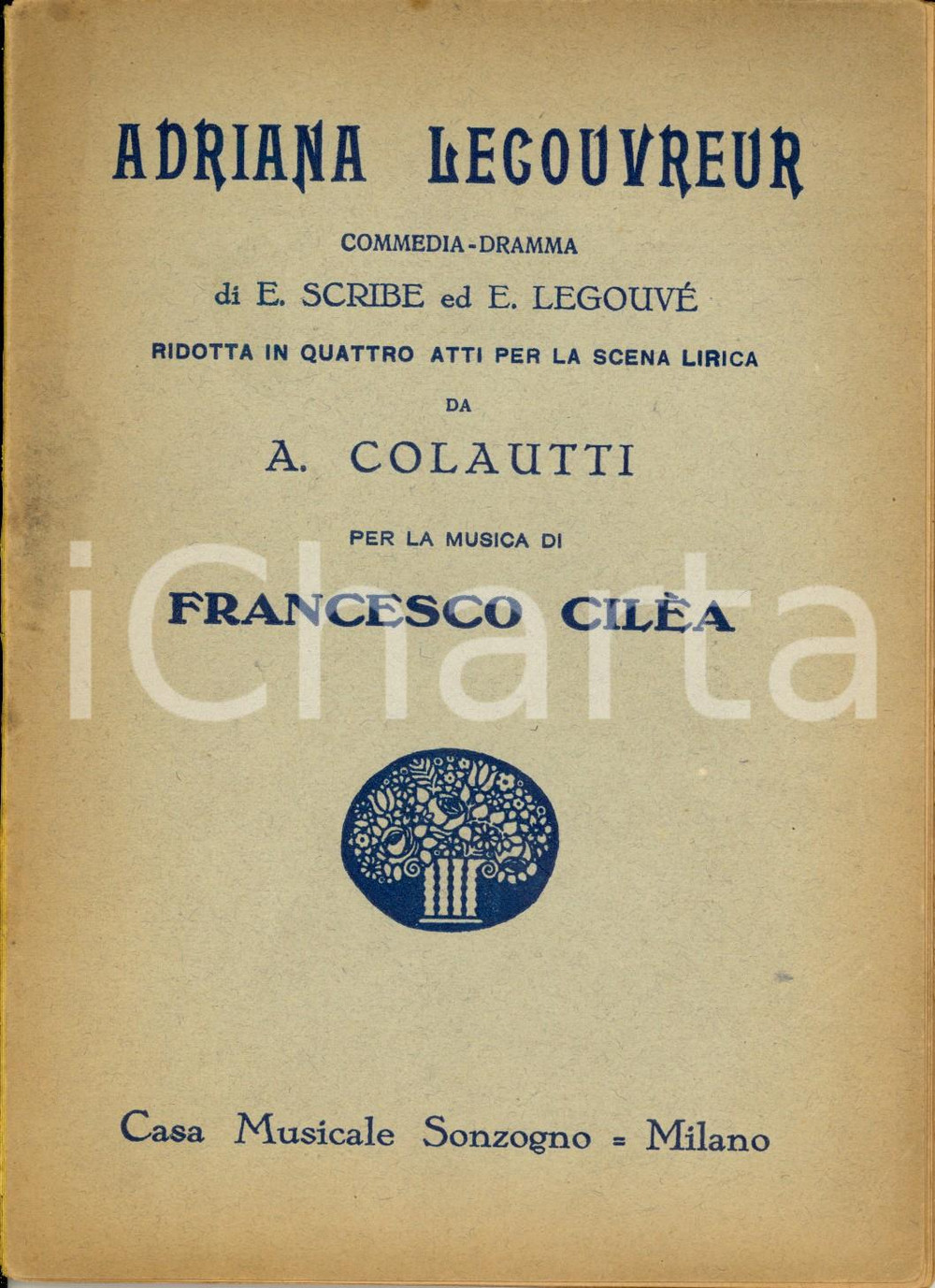Oggetto da collezione cartaceo 1931 Francesco CILEA Adriana Lecouvreur  Opera in 4 atti Edizioni SONZOGNO 1