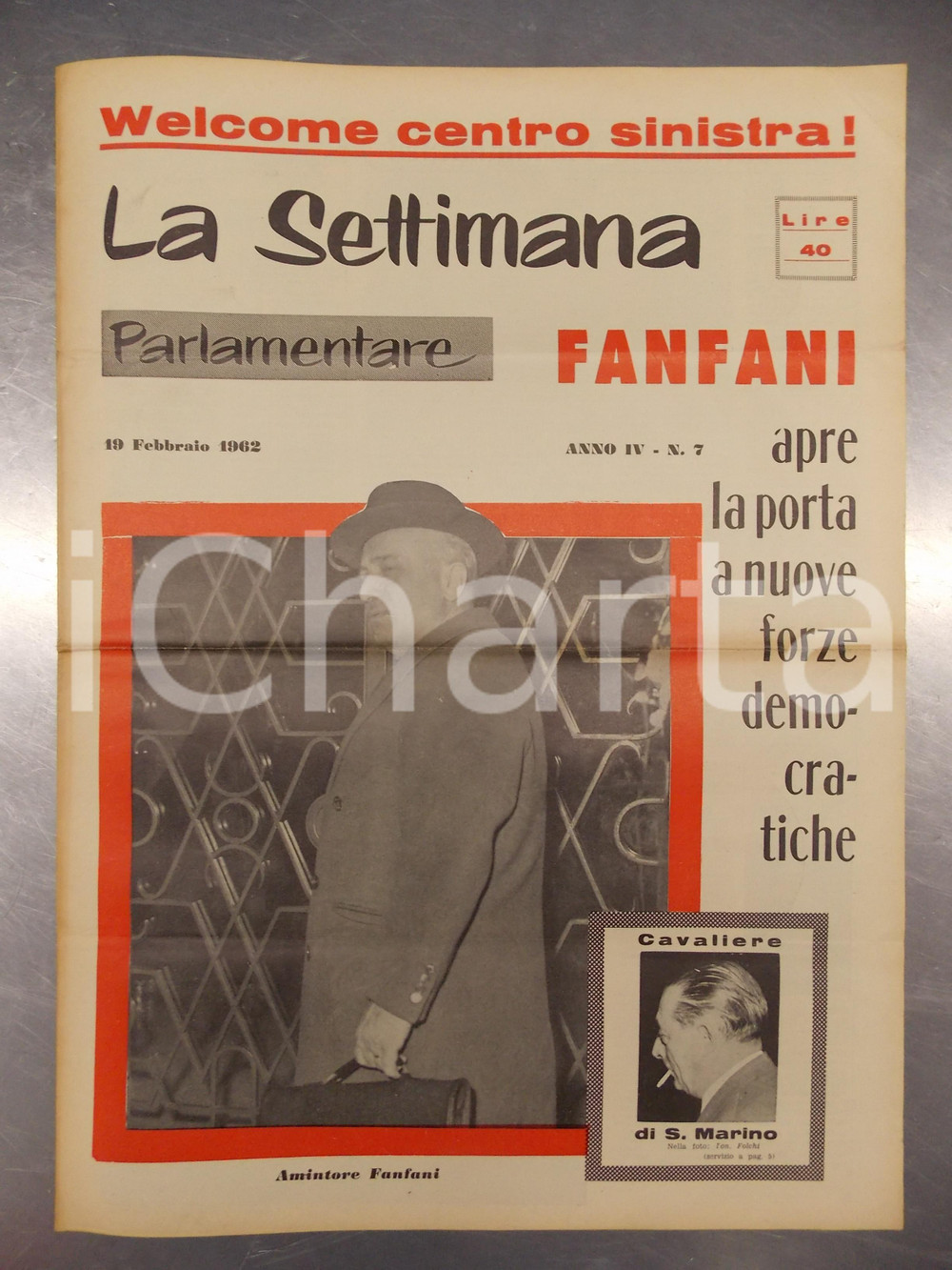 Giornale, rivista storica 1962 LA SETTIMANA PARLAMENTARE Amintore FANFANI apre a forze democratiche 1