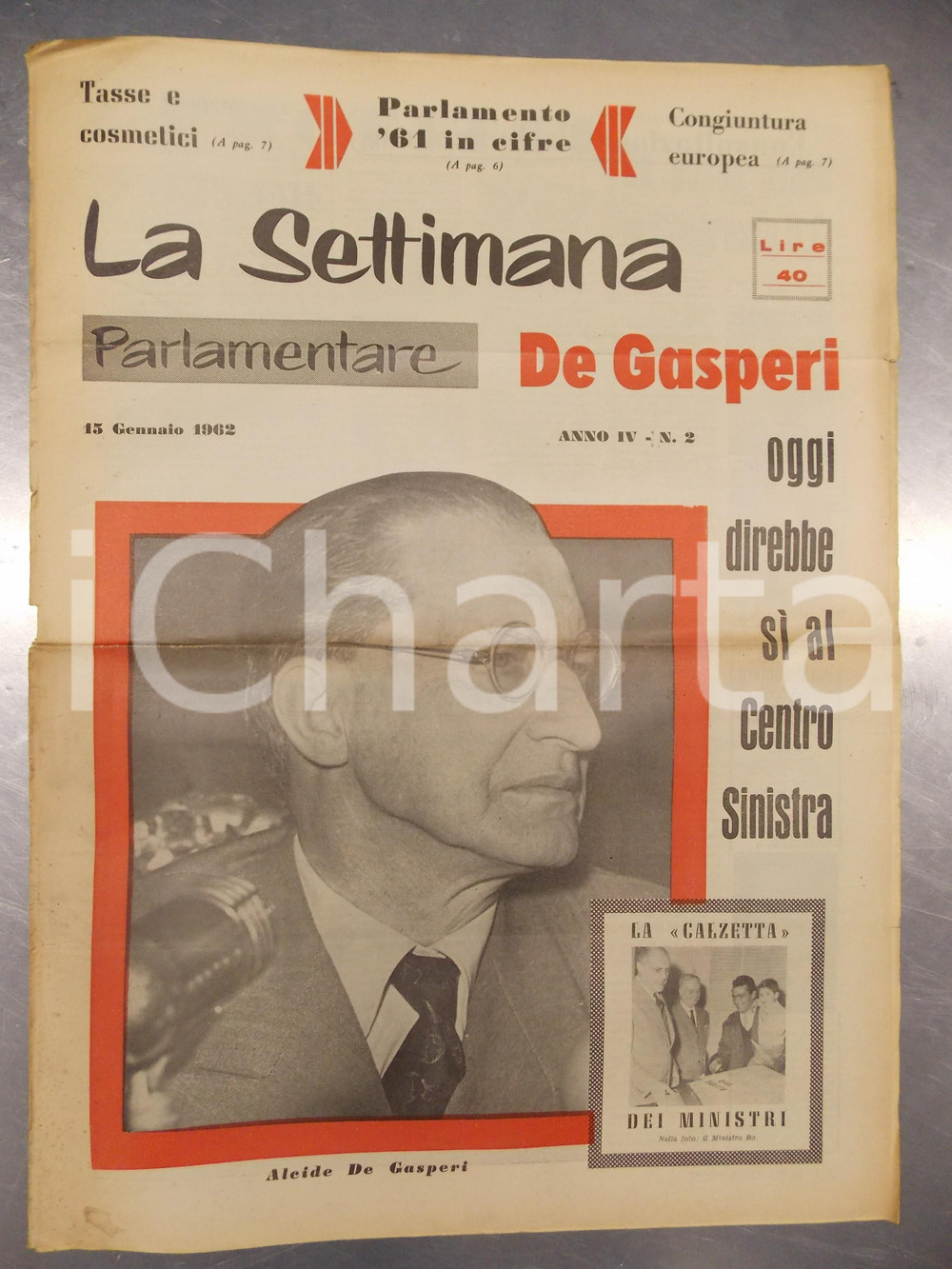 Giornale, rivista storica 1962 LA SETTIMANA PARLAMENTARE Alcide DE GASPERI Congiuntura europea Rivista 1