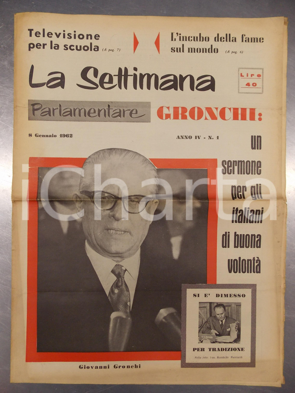 Giornale, rivista storica 1962 LA SETTIMANA PARLAMENTARE Giovanni GRONCHI La fame nel mondo Rivista 1