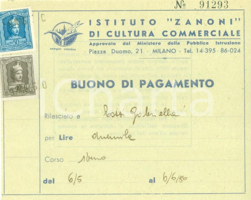 Documento originale, autentico 1950 MILANO Istituto ZANONI di Cultura Commerciale Buono di pagamento 1
