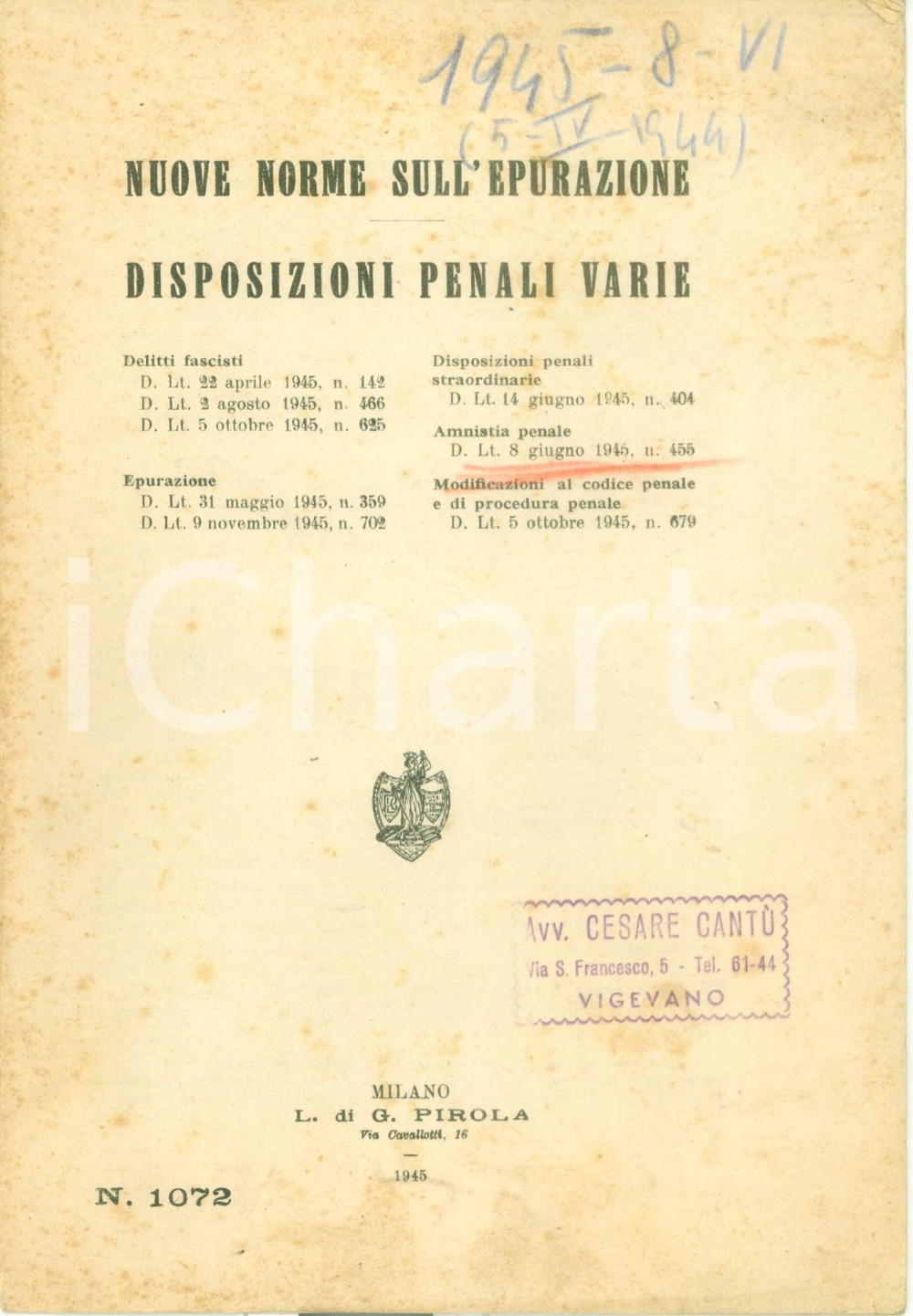 Libro, pubblicazione d epoca 1945 MILANO Nuove norme sull epurazione Delitti fascisti Amnistia penale 1
