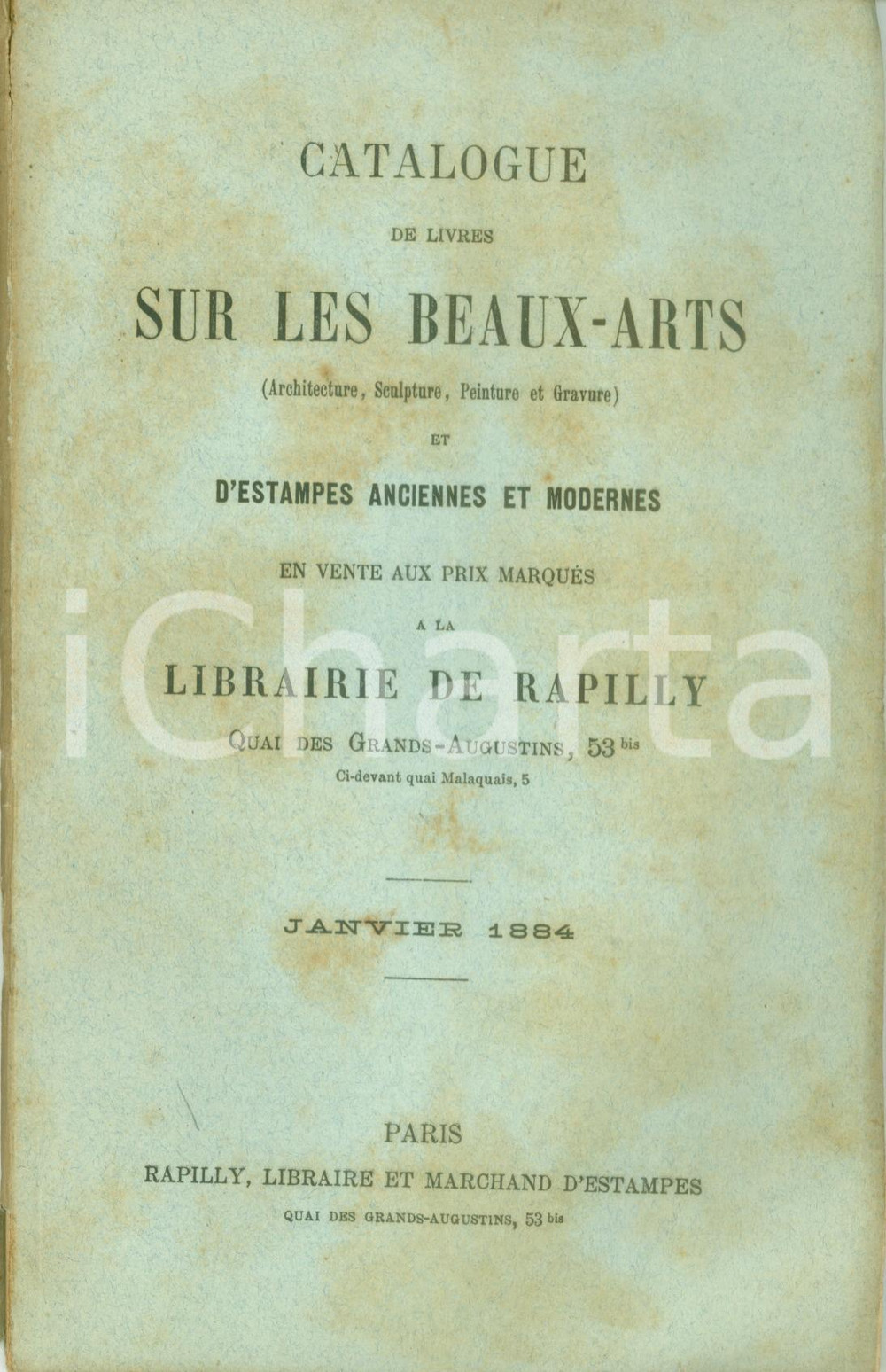 Libro, pubblicazione d epoca 1884 PARIS Librairie RAPILLY Catalogue livres les beauxarts estampes anciennes 1