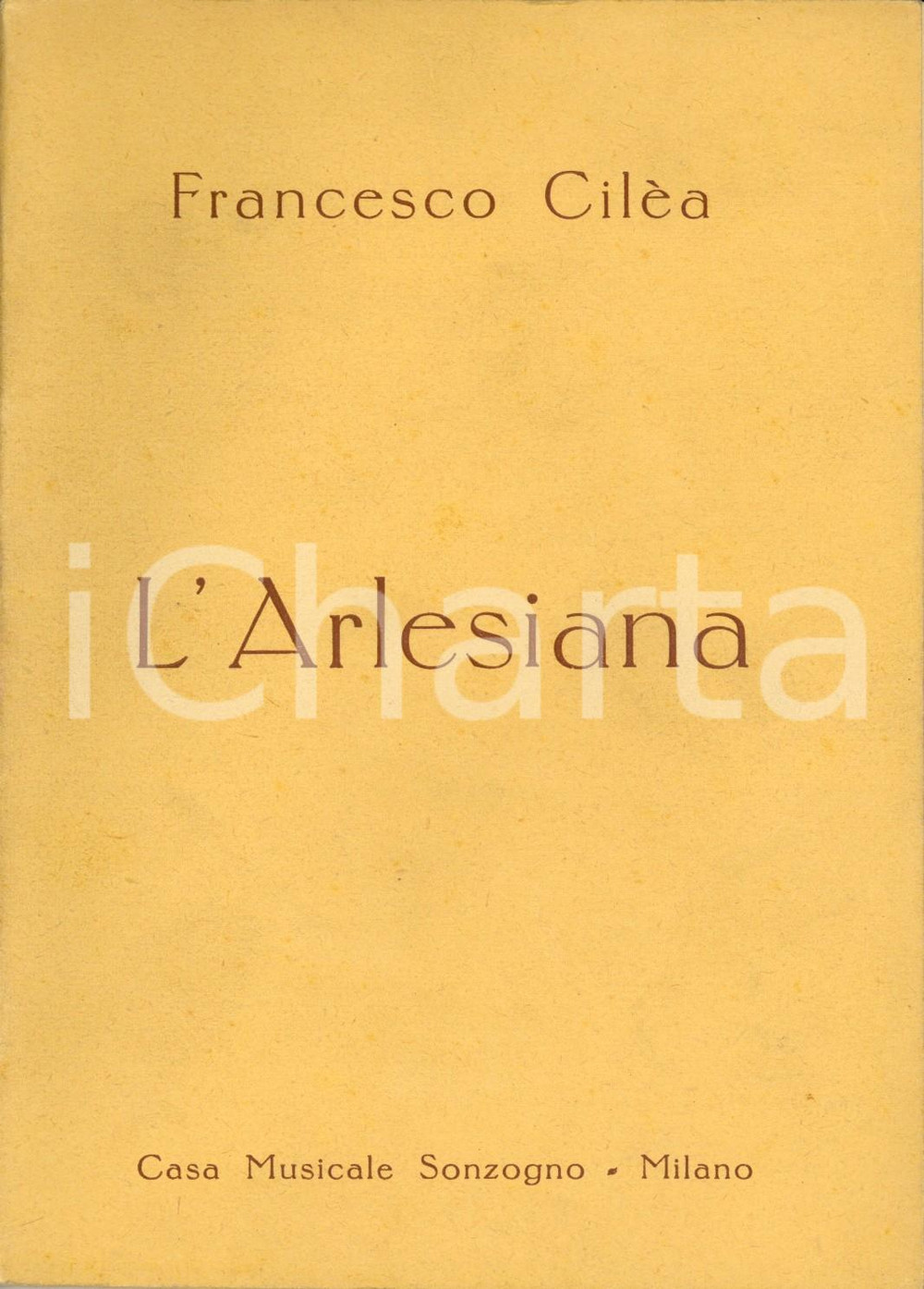 Oggetto da collezione cartaceo 1938 Francesco CILEA L Arlesiana  Dramma lirico in 3 atti Ed. SONZOGNO 1