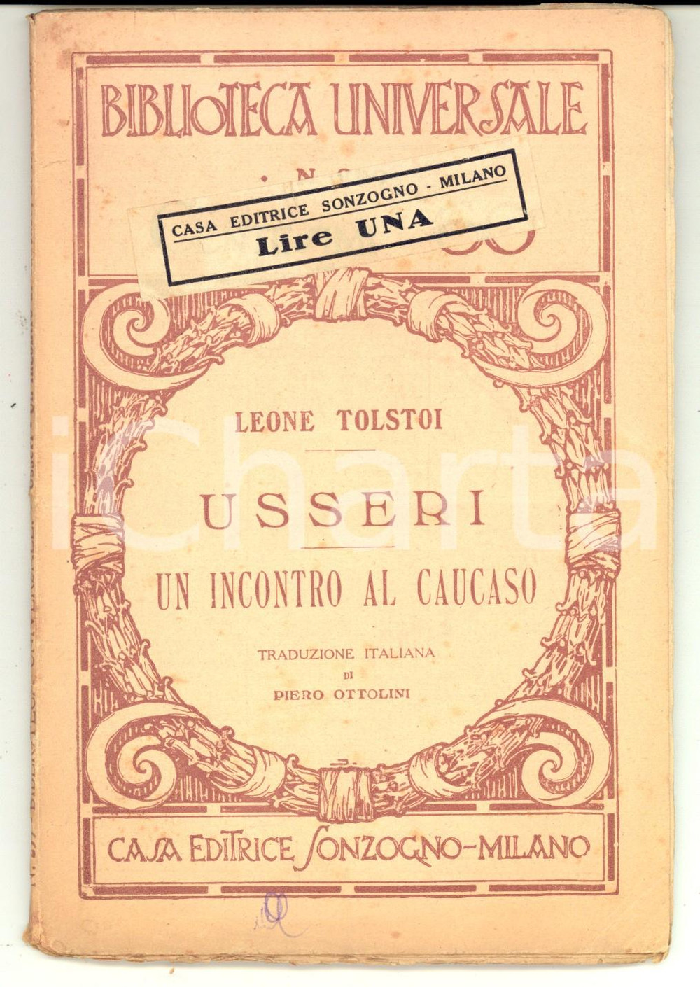Libro, pubblicazione d epoca 1910 ca Leone TOLSTOI Usseri  Un incontro al Caucaso SONZOGNO MILANO 1