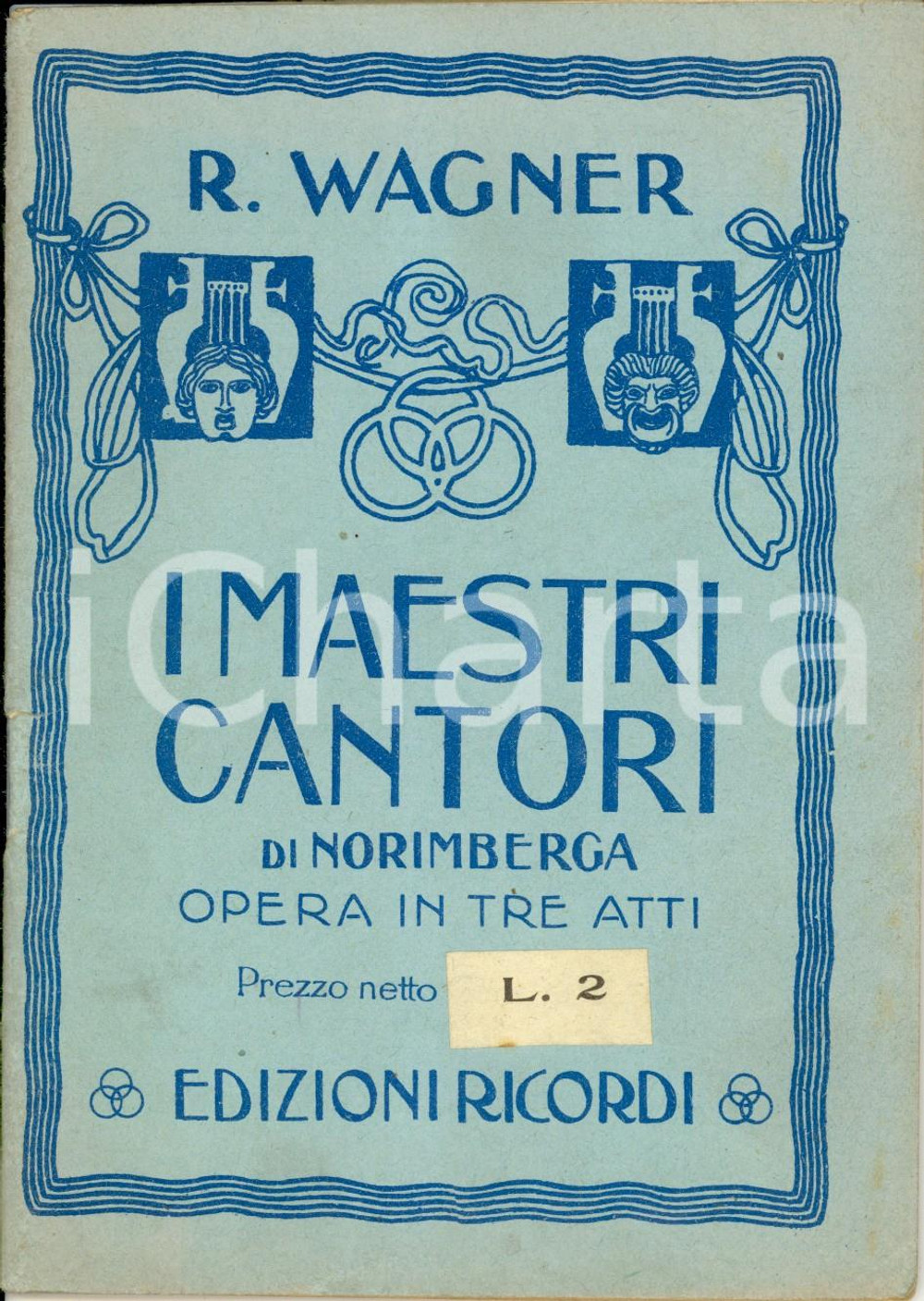 Oggetto da collezione cartaceo 1925 ca Richard WAGNER I maestri cantori di Norimberga  Opera 3 atti RICORDI 1