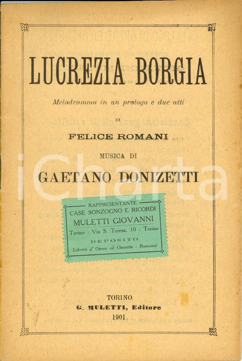 Oggetto da collezione cartaceo 1901 Gaetano DONIZETTI Lucrezia Borgia  Melodramma Edizioni MULETTI Torino 1