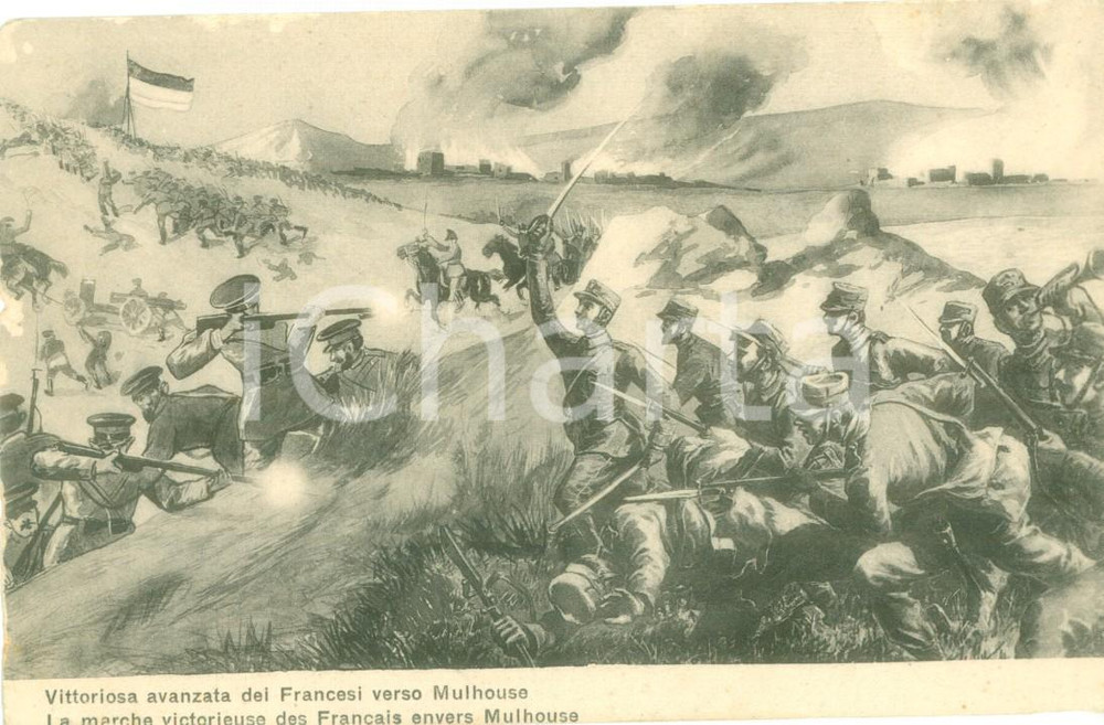 Cartolina originale da collezione 1918 PROPAGANDA WW1 Vittoriosa avanzata dei Francesi verso MULHOUSE Cartolina 1