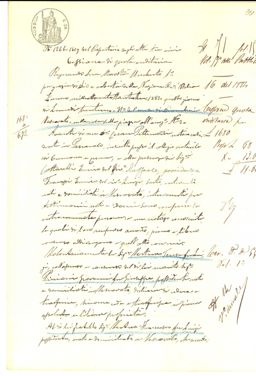 Documento originale, autentico 1883 VESCOVATO CR Cessione quota ereditaria Teresa VERTUA PINCIANI al fratello 1