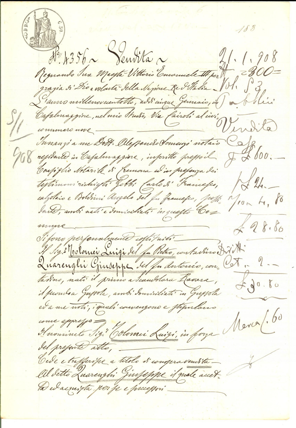 Documento originale, autentico 1908 BORGOLIETO/ GUSSOLA CR Luigi TOLOMEI vende casa a Giuseppe QUARENGHI 1