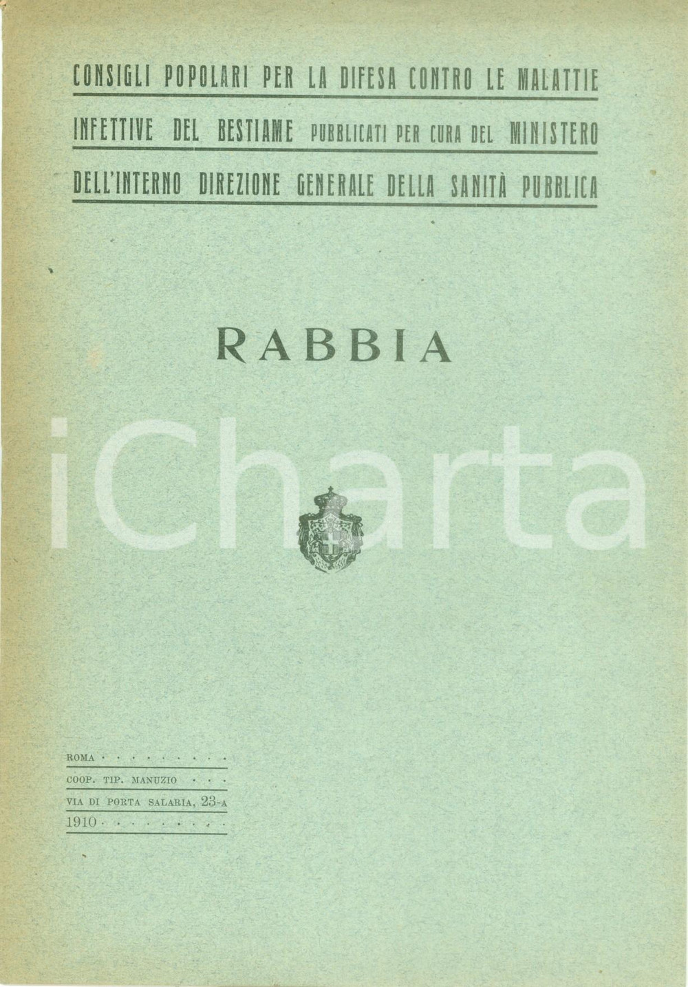 Documento originale, autentico 1910 SANITA  PUBBLICA Consigli popolari per la difesa contro la rabbia Opuscolo 1