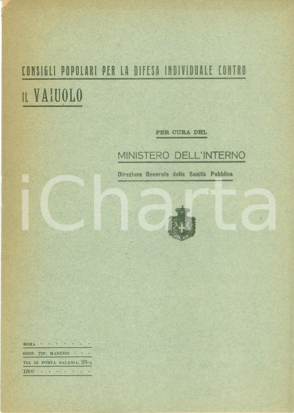 Documento originale, autentico 1909 SANITA  PUBBLICA Consigli popolari per la difesa contro il vaiuolo Opuscolo 1
