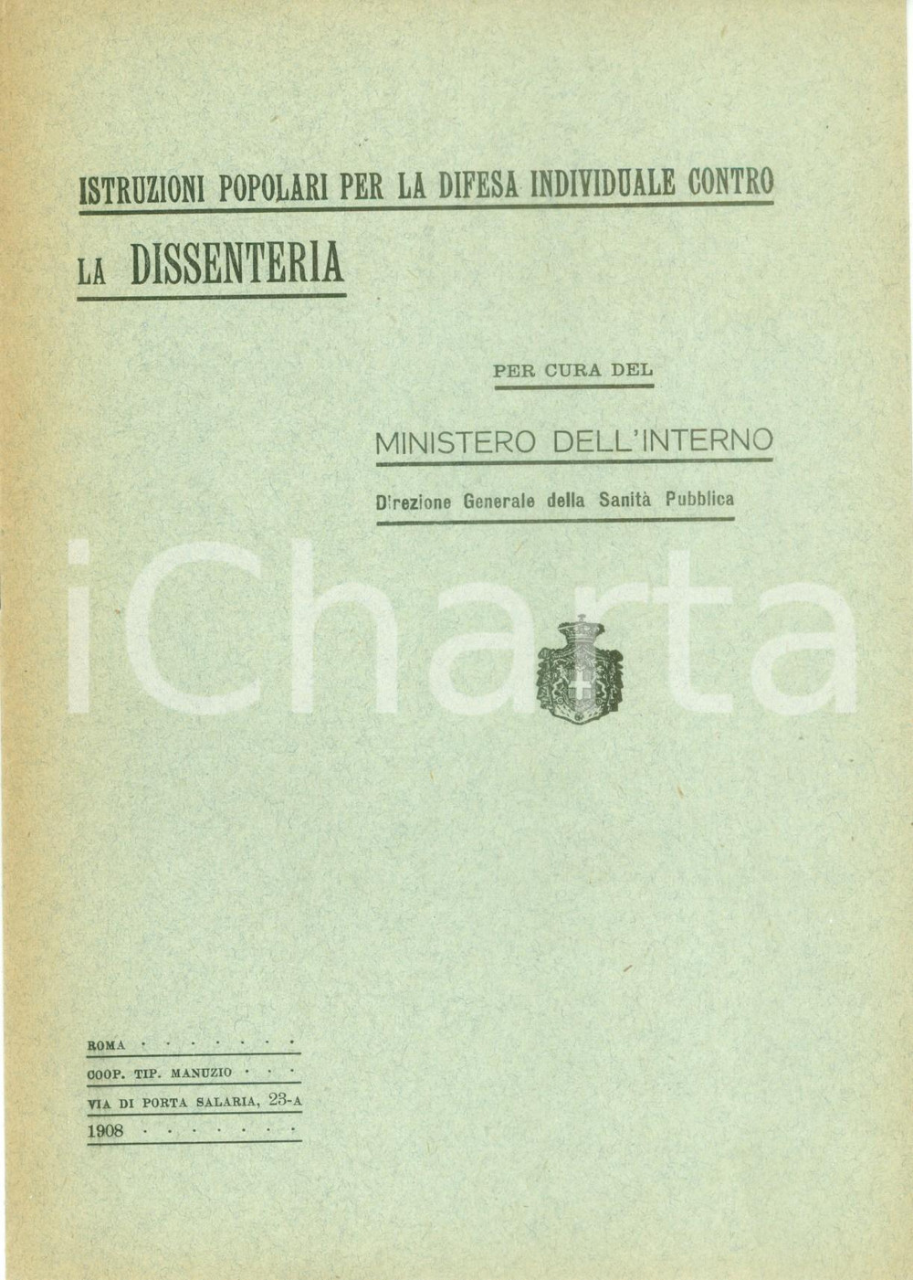 Documento originale, autentico 1908 SANITA  PUBBLICA Consigli popolari per la difesa vs la dissenteria Opuscolo 1