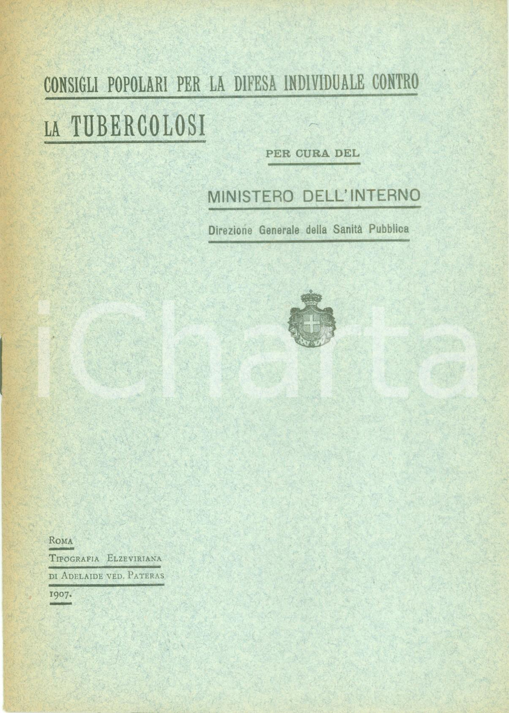 Documento originale, autentico 1907 SANITA  PUBBLICA Consigli popolari per la difesa vs tubercolosi Opuscolo 1