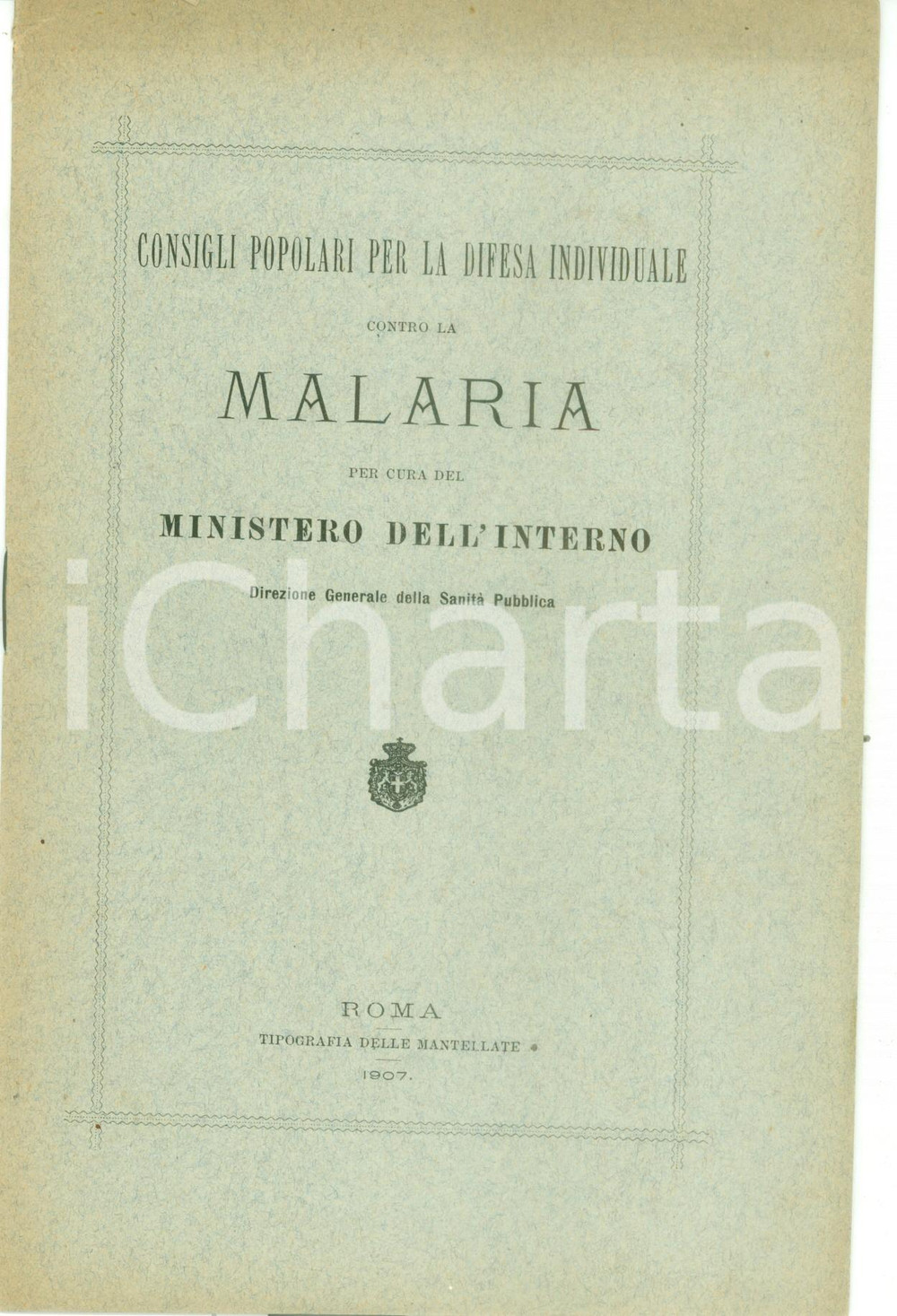 Documento originale, autentico 1907 SANITA  PUBBLICA Consigli popolari per la difesa contro la malaria Opuscolo 1