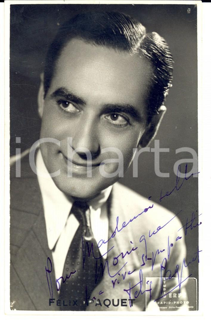 Autografo originale 1930 ca MUSICA Cantante Félix PAQUET Fotografia seriale con AUTOGRAFO 1