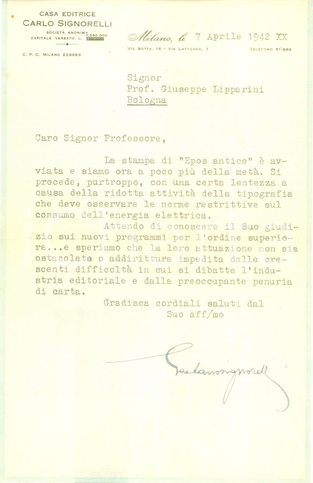 Autografo originale 1942 MILANO Gaetano SIGNORELLI Guerra provoca difficoltÃ  a editoria AUTOGRAFO 1