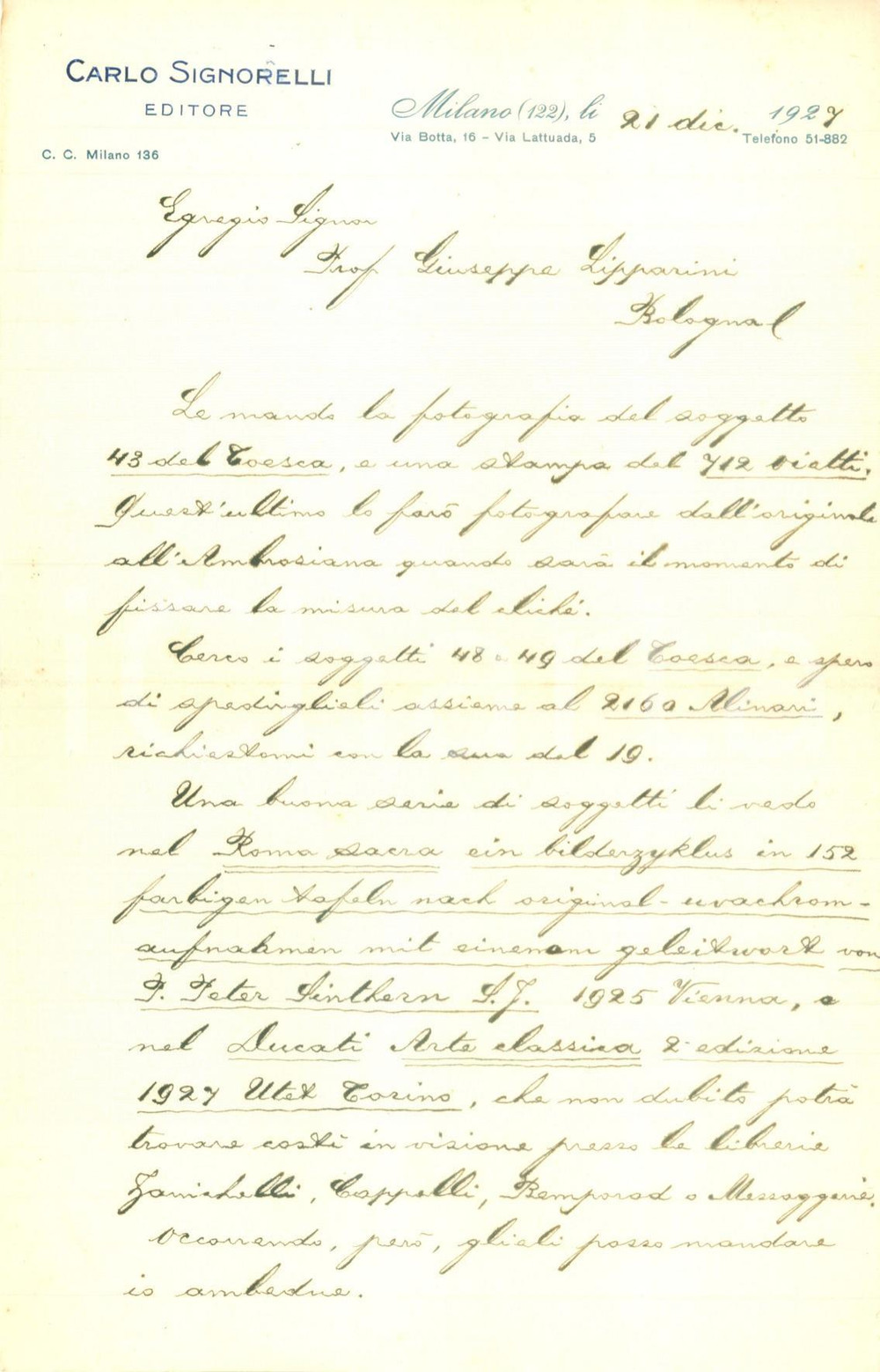 Autografo originale 1927 MILANO Editore Carlo SIGNORELLI cura le tavole di un libro AUTOGRAFO 1
