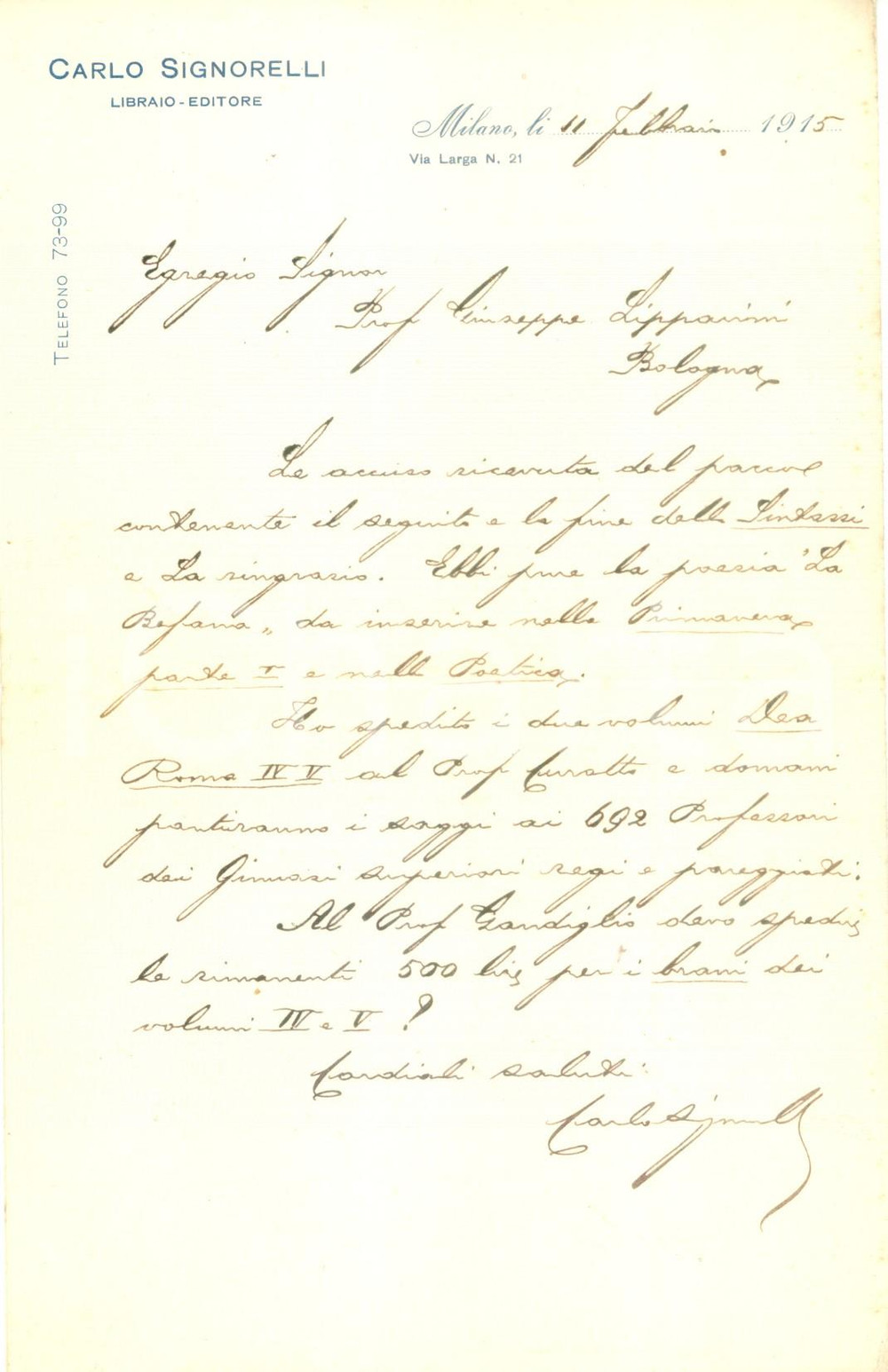 Autografo originale 1915 MILANO Editore Carlo SIGNORELLI spedisce nuovi libri AUTOGRAFO 1