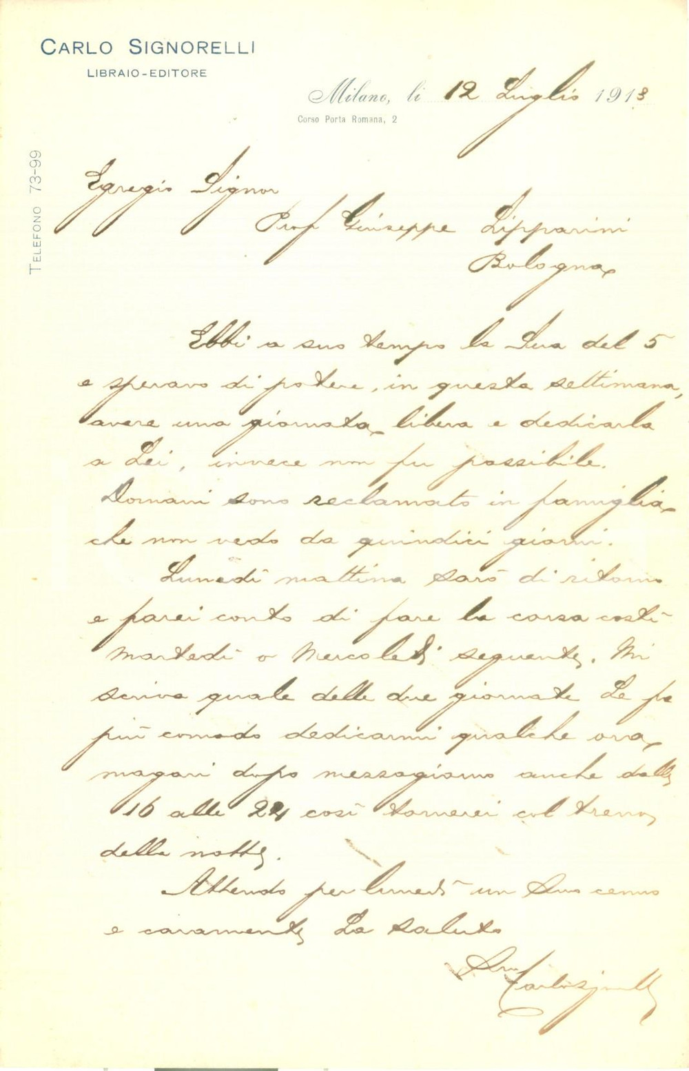 Autografo originale 1913 MILANO Editore Carlo SIGNORELLI reclamato in famiglia AUTOGRAFO 1