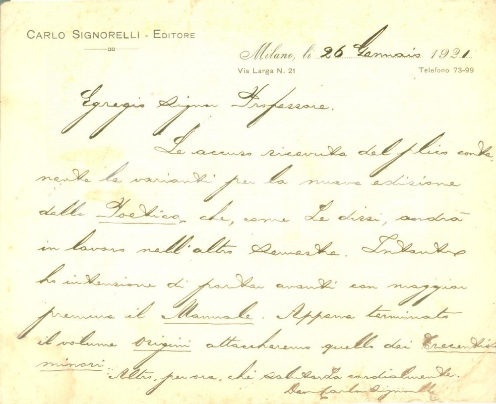 Autografo originale 1921 MILANO Editore Carlo SIGNORELLI affretta l uscita di un testo AUTOGRAFO 1