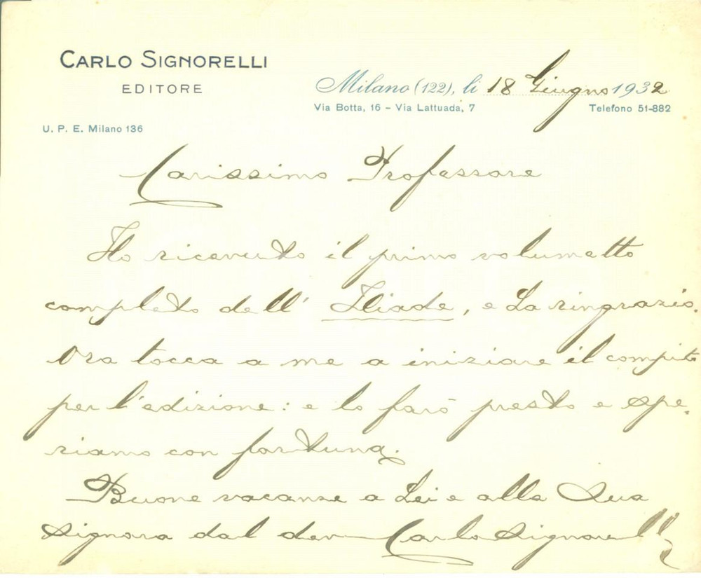 Autografo originale 1932 MILANO Editore Carlo SIGNORELLI inizia l edizione dell Iliade AUTOGRAFO 1