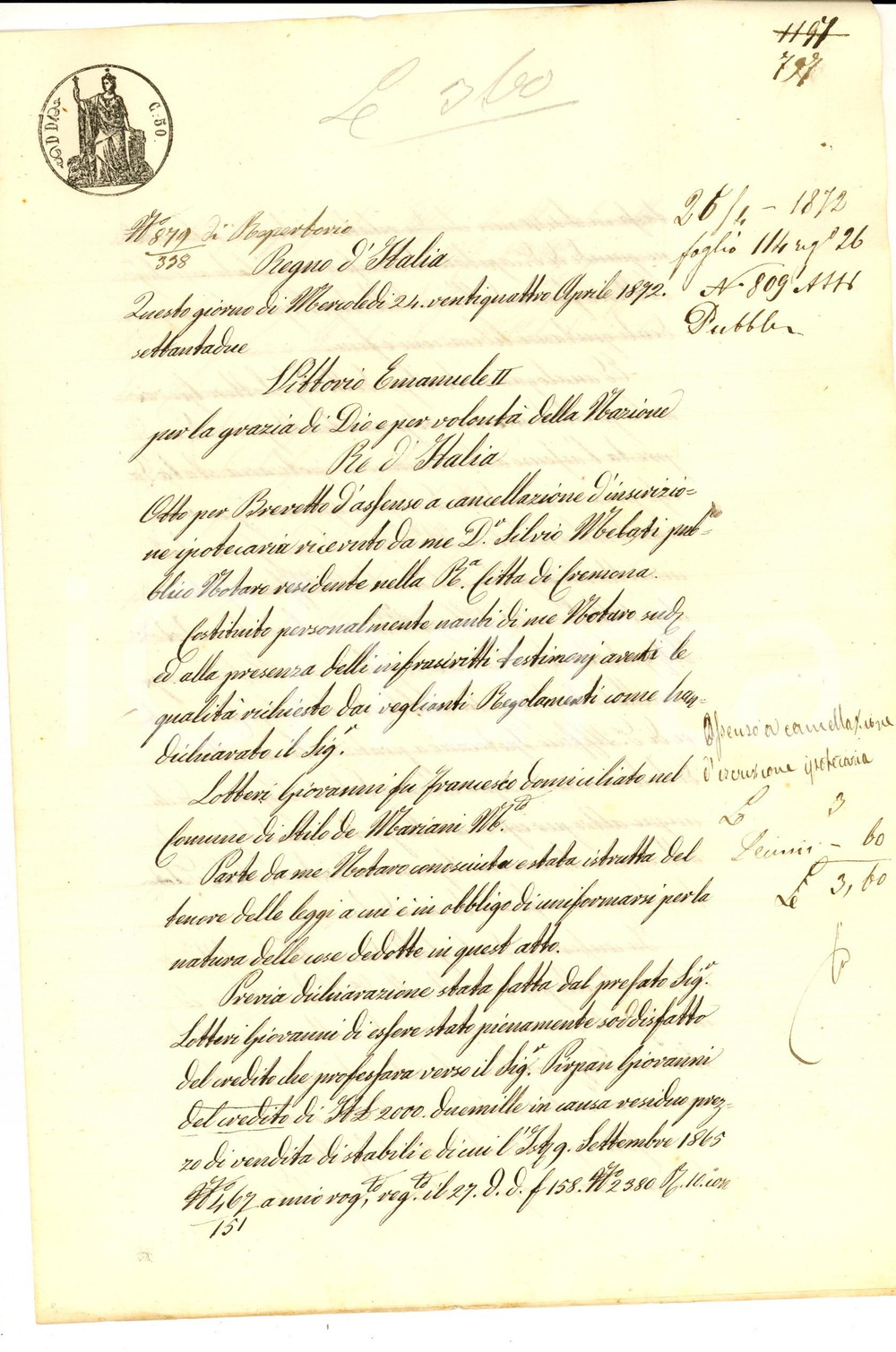 Documento originale, autentico 1872 STILO DE  MARIANI CR Quietanza Giovanni LOTTERI pro Giovanni PIRPAN 1