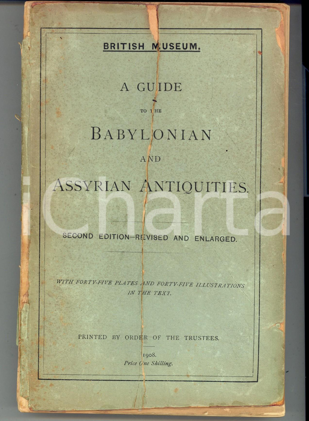 Libro, pubblicazione d epoca 1908 BRITISH MUSEUM A guide to the Babilonian and Assyrian Antiquities POOR 1