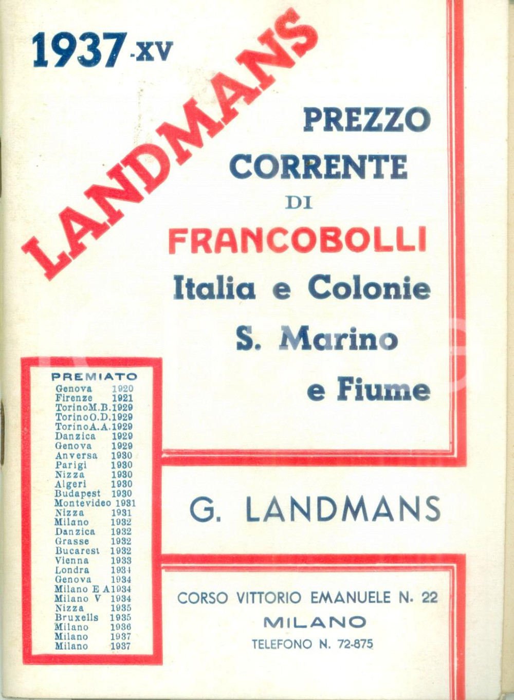 1937 MILANO Filatelia LANDMANS Prezzo corrente francobolli Italia ILLUSTRATO DIMENSIONI: cm 12 x 16CONDIZIONI: FAIR    originale e autentica 1