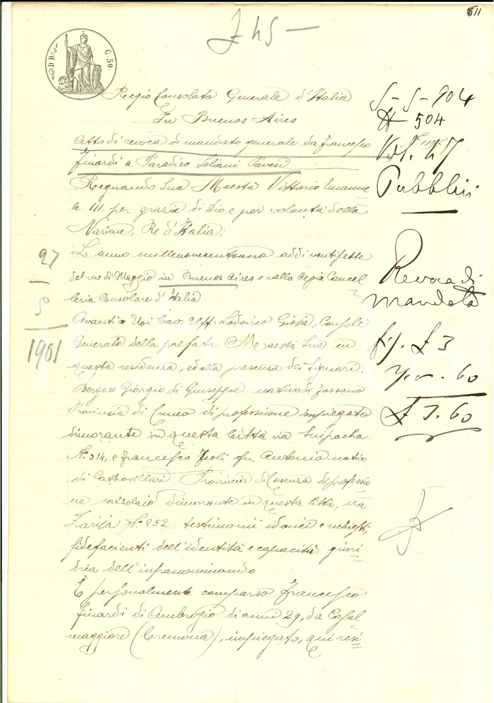 Documento originale, autentico 1901 BUENOS AIRES Revoca di mandato Francesco FINARDI a Paradiso SOLIANI PAVESI 1