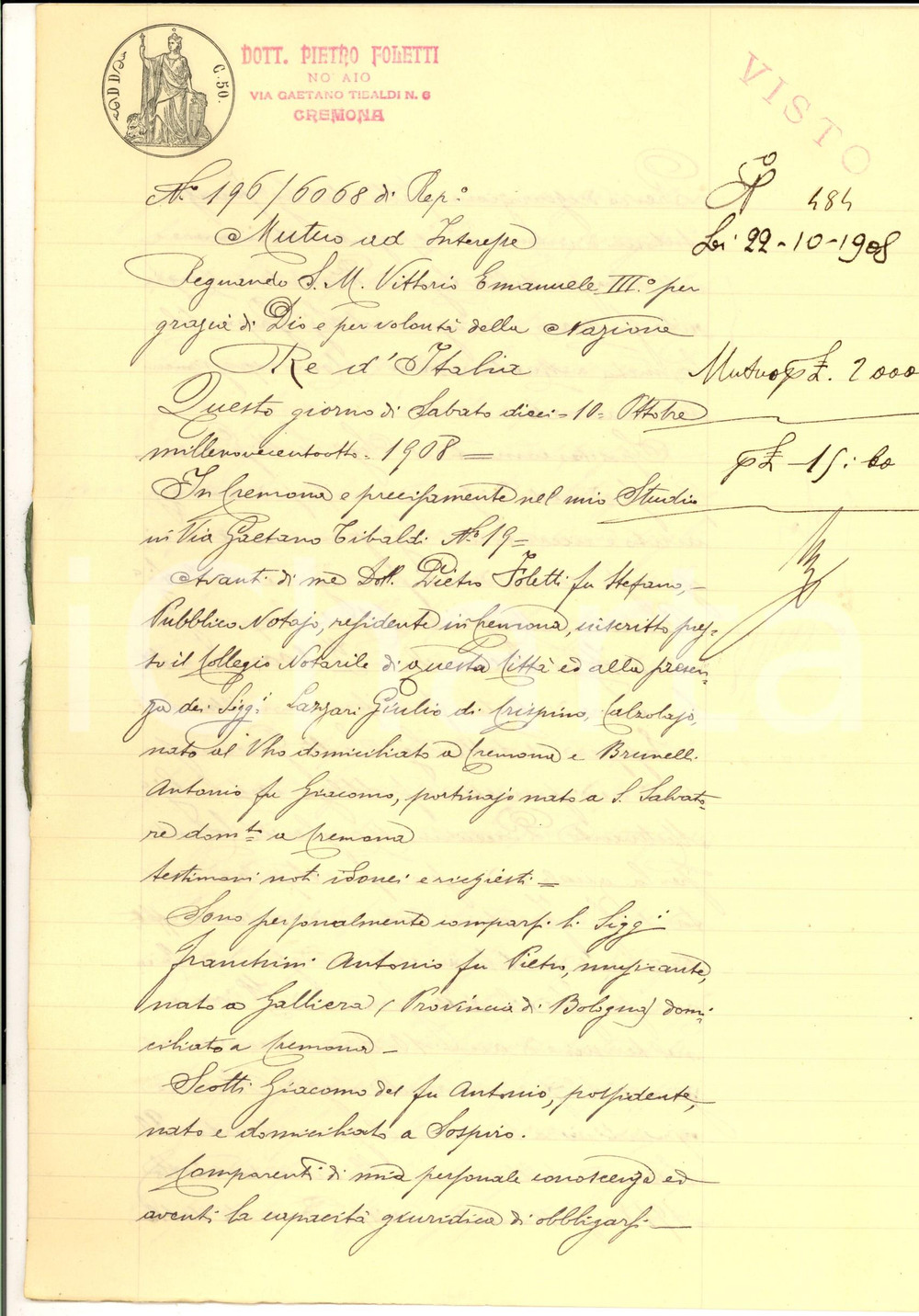 Documento originale, autentico 1908 CREMONA Prestito di Antonio FRANCHINI a Giacomo SCOTTI Manoscritto 1