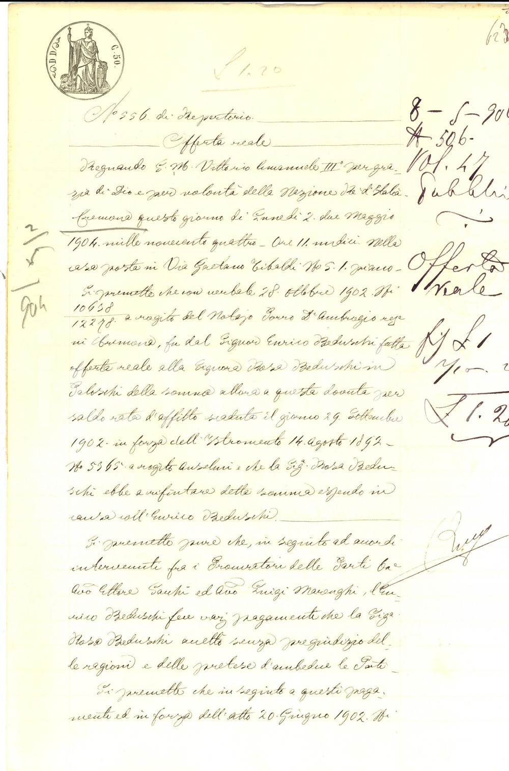 Documento originale, autentico 1904 CREMONA Offerta a Rosa BEDUSCHI PALOSCHI per affitti dovuti Manoscritto 1
