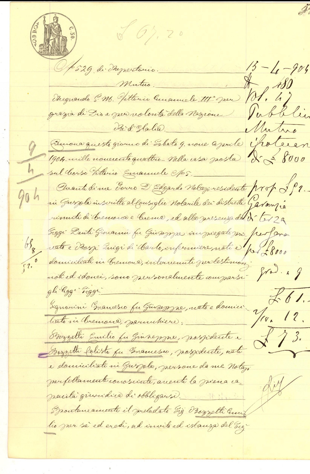 Documento originale, autentico 1904 GUSSOLA CR Prestito Francesco SIGNORINI a Giulio BOZZETTI Manoscritto 1