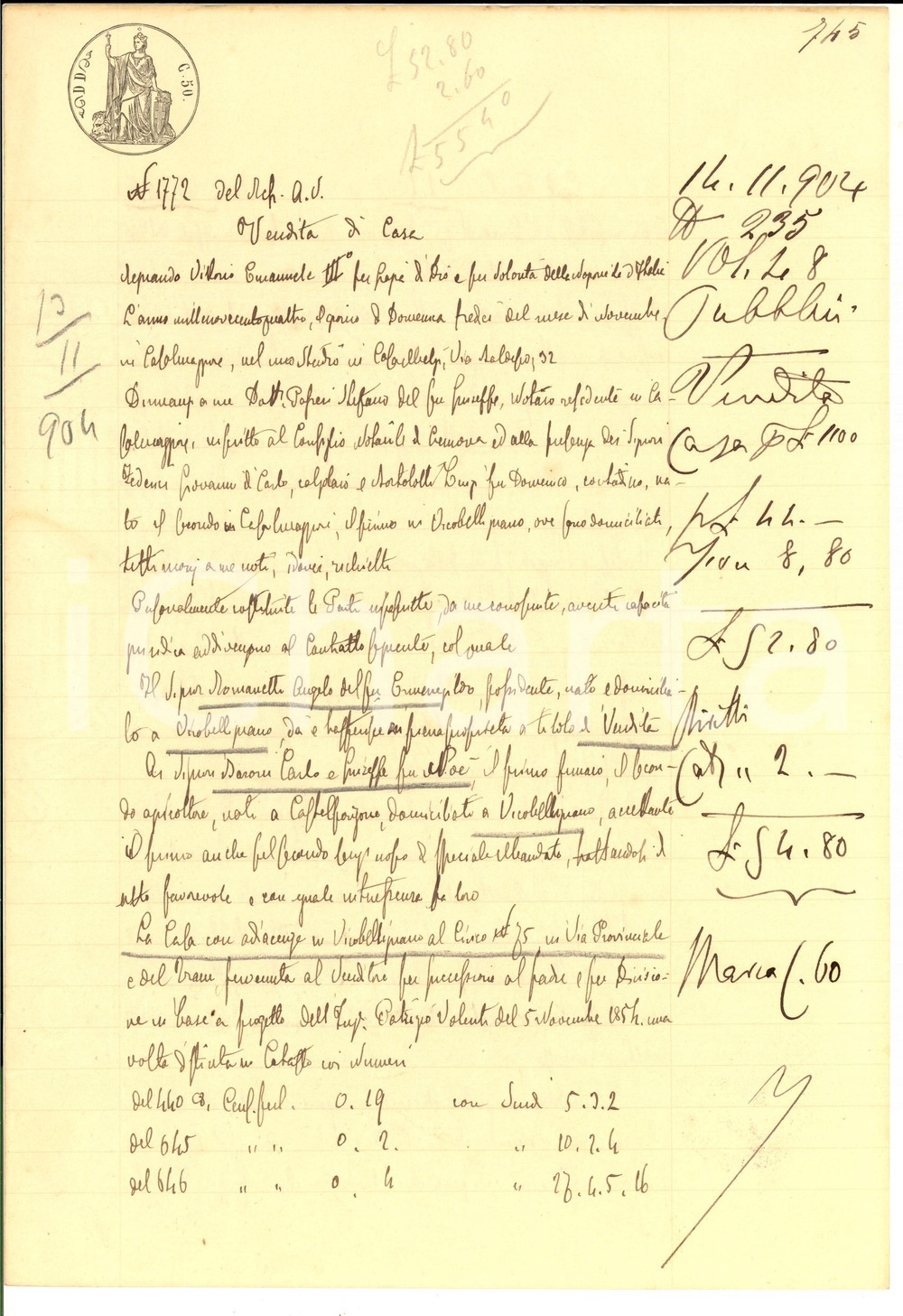 Documento originale, autentico 1904 VICOBELLIGNANO Angelo ROMANETTI vende casa a Carlo e Giuseppe BARONI 1