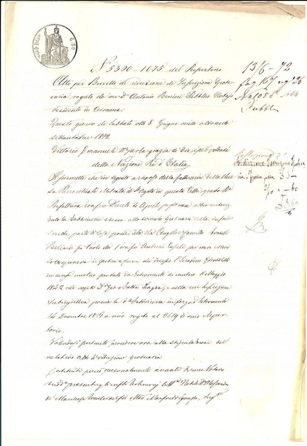 Documento originale, autentico 1872 CREMONA Atto per riduzione iscrizione fratelli BELLARDI  Chiesa S. AGATA 1