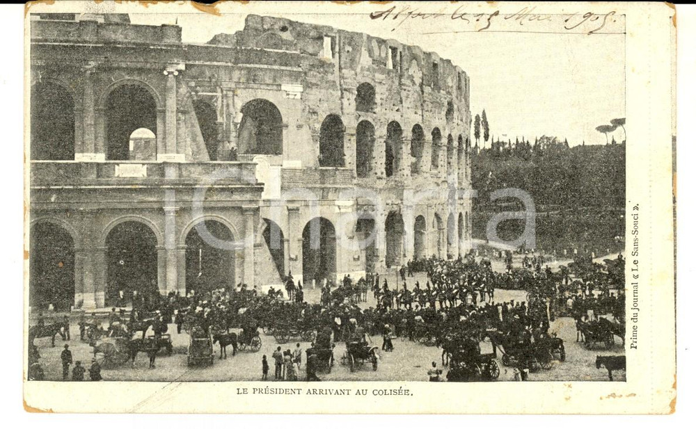 Cartolina originale da collezione 1905 ROMA Presidente Emile LOUBET arriva al Colosseo Cartolina POSTALE FP VG 1