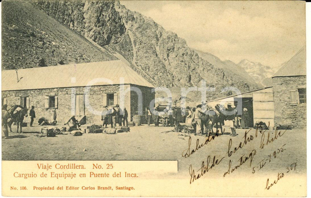 Cartolina originale da collezione 1905 CHILE Viaje Cordillera  Carguio de equipaje en Puente del Inca Tarjeta 1