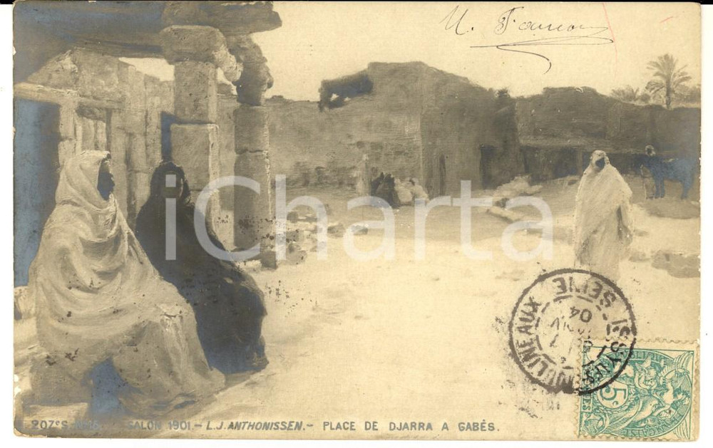 Cartolina originale da collezione 1904  ART SALON 1901 L. J. ANTHONISSEN GABES Place de Djarra Carte postale 1
